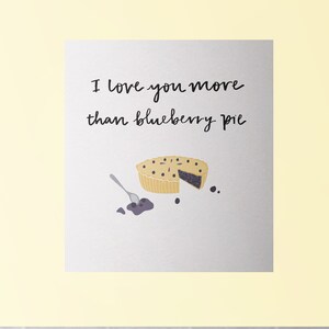 Tarjeta de San Valentín Te amo más que a Blueberry Pie