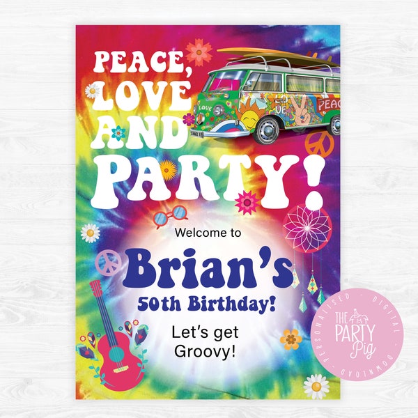 Groovy Hippie Peace & Love 60s Theme Birthday A1 Welcome Sign 50th Birthday Party Unisex Custom Digital Download