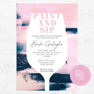 Paint And Sip Birthday/Hens Night/ Bachelorette Party Invitation Party 30th Celebration Digital Personalised Download Custom Invite Unisex