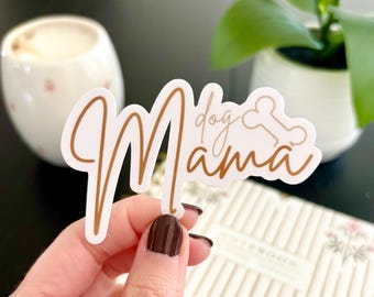 Dog Mama Waterproof Sticker | Waterproof Vinyl Decal for Kindle, Laptop, Phone, Water Bottle | Gift for Dog Mom