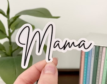 Mama Waterproof Sticker | Minimalist Vinyl Decal for Waterbottle, Kindle, Laptop, Phone | Gift for Mom