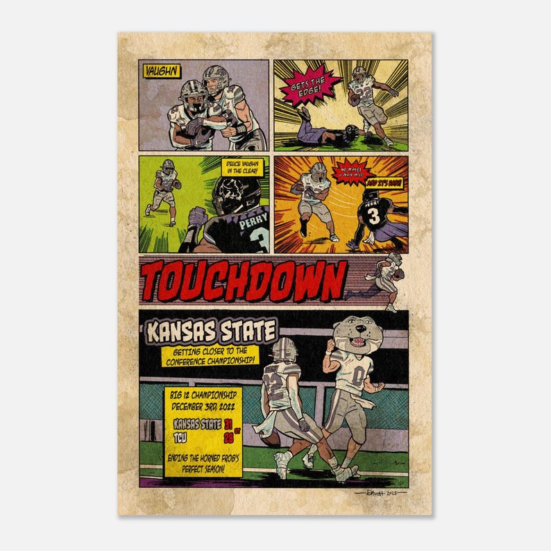May include: A vintage-style comic strip print featuring football action. The artwork showcases players in action, with text bubbles and the word "TOUCHDOWN" prominently displayed. The print also includes text about the Kansas State team and the Big 12 Championship.