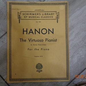 1928 Hanon The Virtuoso Pianist In Sixty Exercises Schirmer&#39;s Library of Musical Classics Vol 925