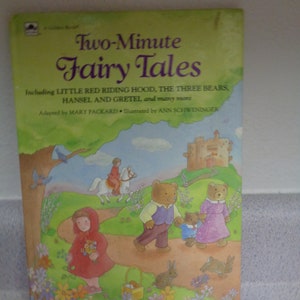 1991 A Golden Book Two Minute Fairy Tales Adapted by Mary Packard Illustrated by Ann Schweninger