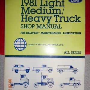 1981 Ford Light Medium Heavy Truck Shop Manual All Series