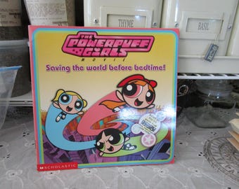 2002 The Powerpuff Girls Saving The World Before Bedtime Scholastic SC Book