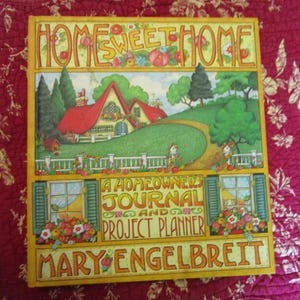 RARE 1995 Home Sweet Home A Homeowners Journal and Project Planner HB Book by Mary Engelbreit Never Used
