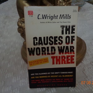 1958, 1960, 1961 The Causes of World War Three by C. Wright Mills SC Book