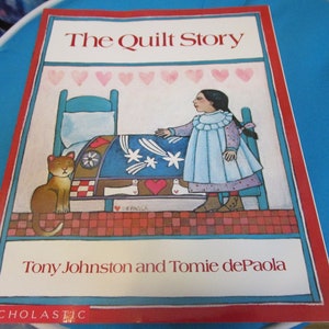 1990 The Quilt Story Scholastic SC Book by Tony Johnston and Tomie dePaola