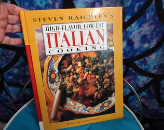 1997 Steven Raichlen's High Flavor Low Fat Italian Cooking Cookbook HB