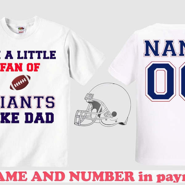 Im a little fan Giants like dad FAN customized personalized NAME NUMBER Giants shirt clothing girl boy sport unisex children toddler