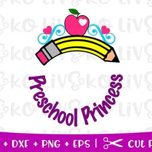 Preschool Princess svg, Preschool svg, Princess svg, Preschool Princess cut file, Preschool cut file, Princess cut file, Cricut file