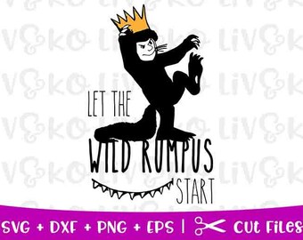 Wild Rumpus svg, Wild Rumpus Silhouette, Wild Rumpus cut file, Wild Rumpus png, Svg files, Cricut files, Silhouette files