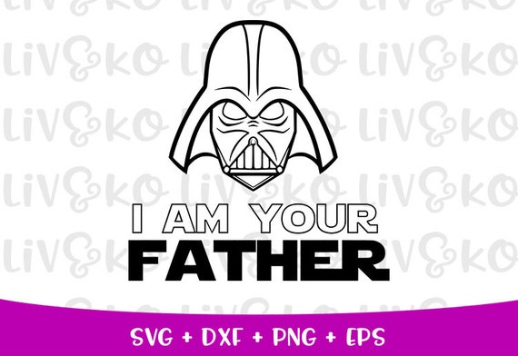 Download Darth Vader Svg Fathers Day Svg Starwars Svg T Shirt Svg Etsy