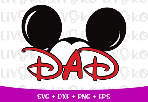 Download Mickey Mouse Dad SVG Instant Digital Download Mickey Mouse ...