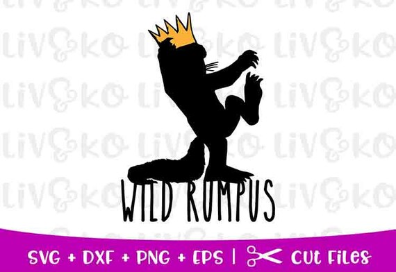 Download Wild Rumpus Svg Wild Rumpus Silhouette Wild Rumpus Png Wild Etsy