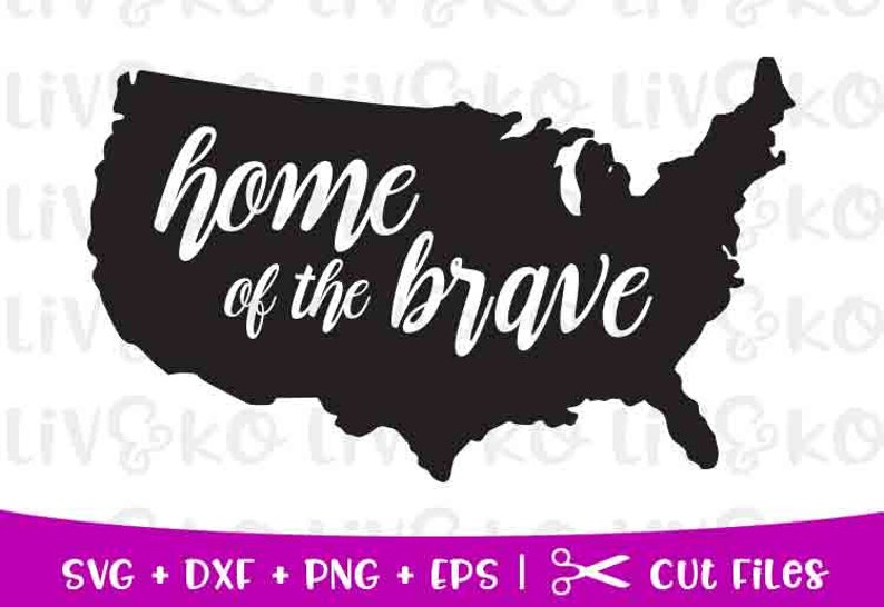 home of the brave svg home of the brave svg