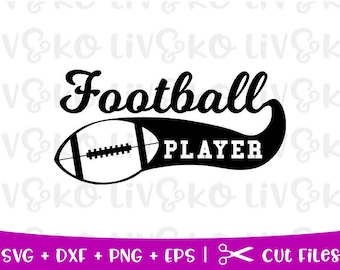 Football Player svg, Football cut file, Football Player svg, Football Player svg, svg files, cricut files, silhouette files