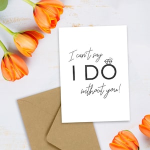 NOVIDADE! Cartão "Não Posso Dizer Que Faço Sem Você" | Pedido de Casamento | Madrinha | Cartão para Madrinha | Presente para Festa de Casamento | Pacote Multiuso Disponível