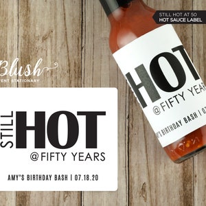 NEW! Hot Sauce Birthday Favour Labels | Personalized Hot Sauce Label  | Still Hot At 50 | Hot Sauce Favors | 50th Birthday Gift | Set Of 6