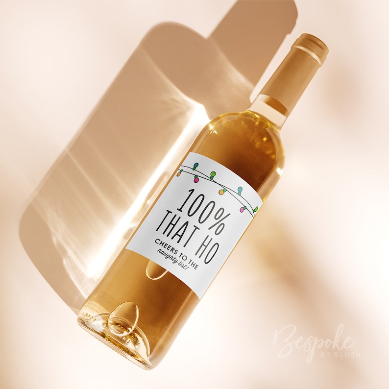 NEW! Funny Christmas Wine Bottle Labels | Wine Labels | Unique Funny Christmas Gift | 2020 Sucked | 100% That Ho | Christmas Spirit image 2