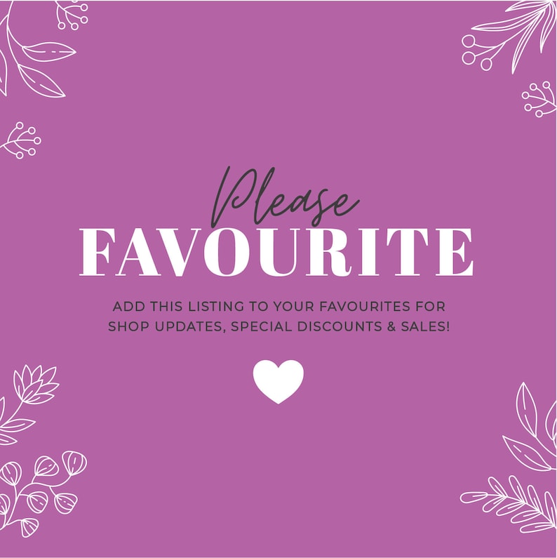 K&ouml;nnte beinhalten: Lilafarbener Hintergrund mit wei&szlig;en floralen Designs und dem Text "Please Favourite" in Schwarzwei&szlig;. Der Text darunter lautet "Add this listing to your favourites for shop updates, special discounts & sales!" mit einem wei&szlig;en Herzsymbol.