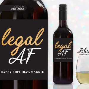 NEW! 21st Birthday Wine Label | Legal AF | 19th Birthday Wine Label | 21st Birthday Decorations | Birthday Party | 21st Gift | Gold Black