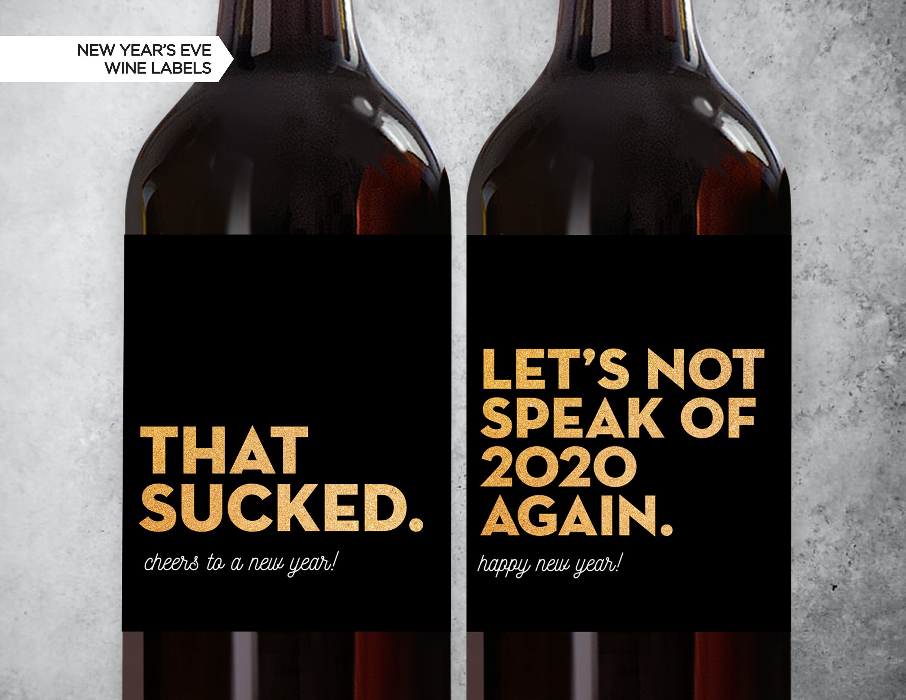2020 Wine Bottle Label | New Year's Eve | Funny 2020 Quarantine | New Years Wine Label | 2021 | Social Distancing Gift | NYE Party | Gold