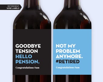 NOUVEAU ! Étiquettes de vin de retraite | Cadeau de retraite amusant | Se marie bien avec la retraite | Au revoir la tension Hello Pension | Vin personnalisé