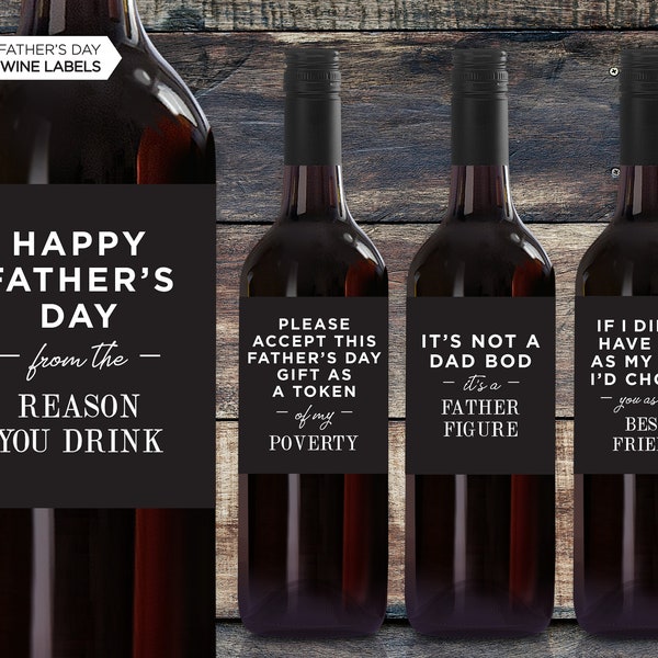 New! Father's Day Wine Labels | Happy Father's Day | Father's Day Gift | Funny Father's Day | Gift For Dad | From The Reason You Drink