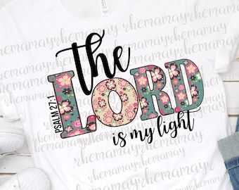 The Lord Is My Light, Psalm 27:1, Bible Verse Svg, Transparent Png, Scripture Svg, Christian Png, Bible Svg, Christian Download, Light Png