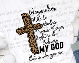 SVG Waymaker Png, Christian Png, Religious Png, Waymaker Svg, Miracle Worker, Promise Keeper, Light In The Darkness,My God That Is, Leopard