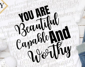 Coffee Mug Svg, You Are Beautiful, Capable, And Worthy, Motivational Svg, Christian Png, Sublimation Png, Inspirational Svg, Popular Svg
