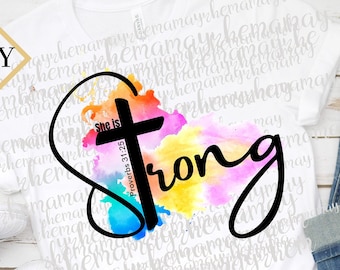She Is Strong, Scripture Png, Proverbs 31:25, Bible Verse Svg, Christian Png, Cross Svg, Religious Png, Sublimation Png, T-shirt Design Png