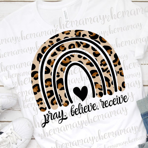 Rainbow Png, Pray Believe Receive, Leopard Png, Cheetah Png, Inspirational Png, Christian Png, Transparent Png, Mark 11 23, Cheetah Print