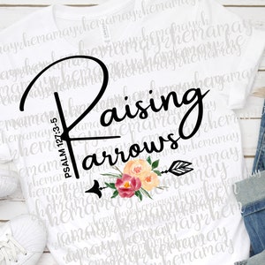 Christian Png, Scripture Svg, Bible Verse Svg, Raising Arrows Svg, Christian Svg, Inspirational Png, Transparent Png, Psalm 127:3-5