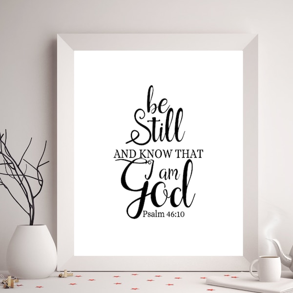 Psalm 46 10 Svg, Christian Svg, Religious svg, Be Still And Know That I Am God Svg, Bible Verse Svg, Png Scripture Cricut, Svg Psalm 46