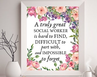 Social Worker Gift, Office Decor, A Truly Great Social Worker Is Hard To Find, Office Wall Art, Social Worker Print, Social Worker Poster