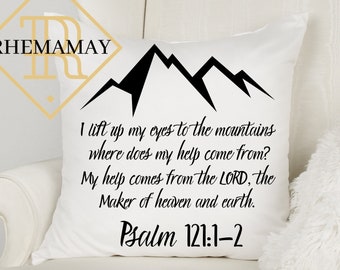 Psalm 121 Pillow, Scripture Pillow, Bible Verse Pillow, Inspirational Pillow, Religious Pillow, Scripture Gift, Christian Scripture Pillow