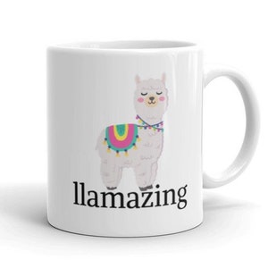 Llama Mug, Funny Mug, Llama Coffee Mug, Llama Gift, Alpaca Mug, Christmas Gift, Funny Llama Mug, Llama Cup, Llama Lover Gift, Llama Tea Mug