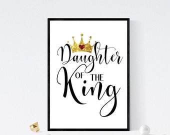 Daughter Of The King Print, I Am The Daughter Of A King Wall Decor, Golden Crown Print, Christian Wall Decor, A4 Daughter Of The King
