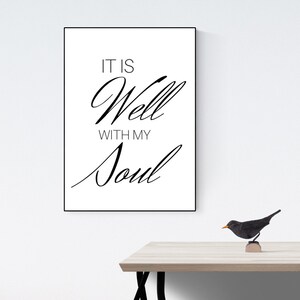 It Is Well, With My Soul Poster, Bible Quote Print, Soul Quote Art, Bible Verse Printable, Christian Quote Wall Art, Inspiration Art Print