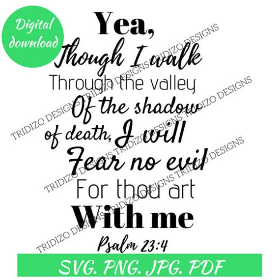 Svg Psalm 23 Psalm 23 Cricut Yea Though I Walk Through The Etsy