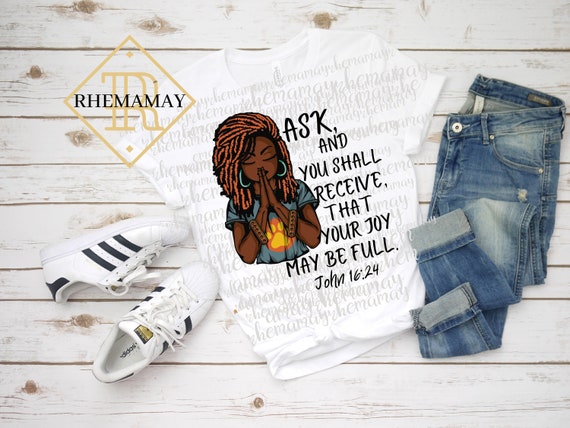 Ask And You Shall Receive Bible Verse T-Shirt Ask And You Shall Receive Bible Verse T-Shirt