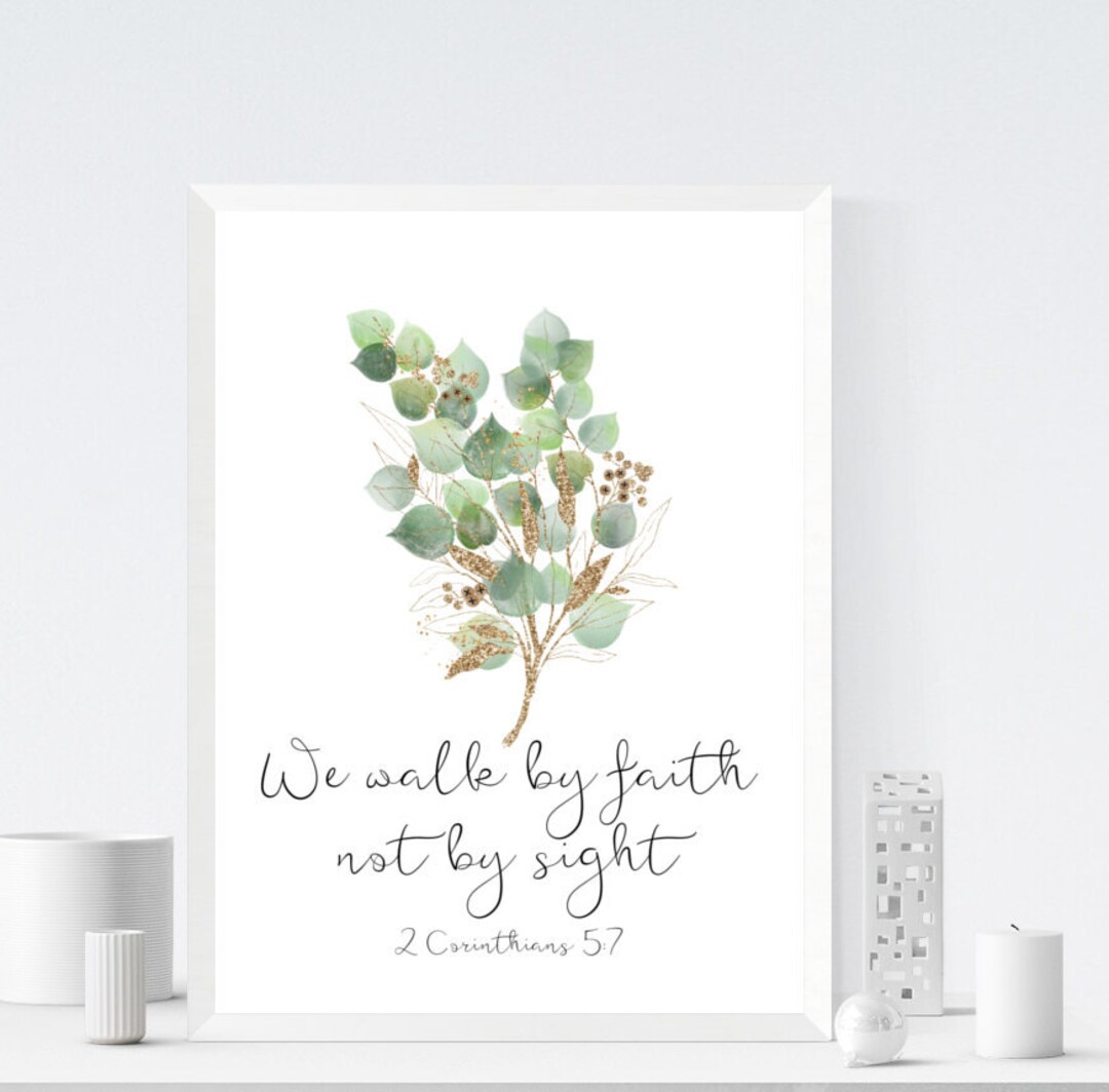 Biblical Wall Art, Christian Download, Bible Verse Print, We Walk by ...