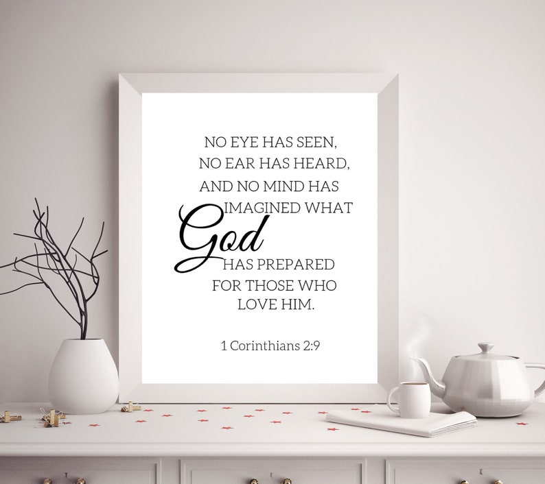 No Eye Has Seen No Ear Has Heard and No Mind Has Imagined Etsy