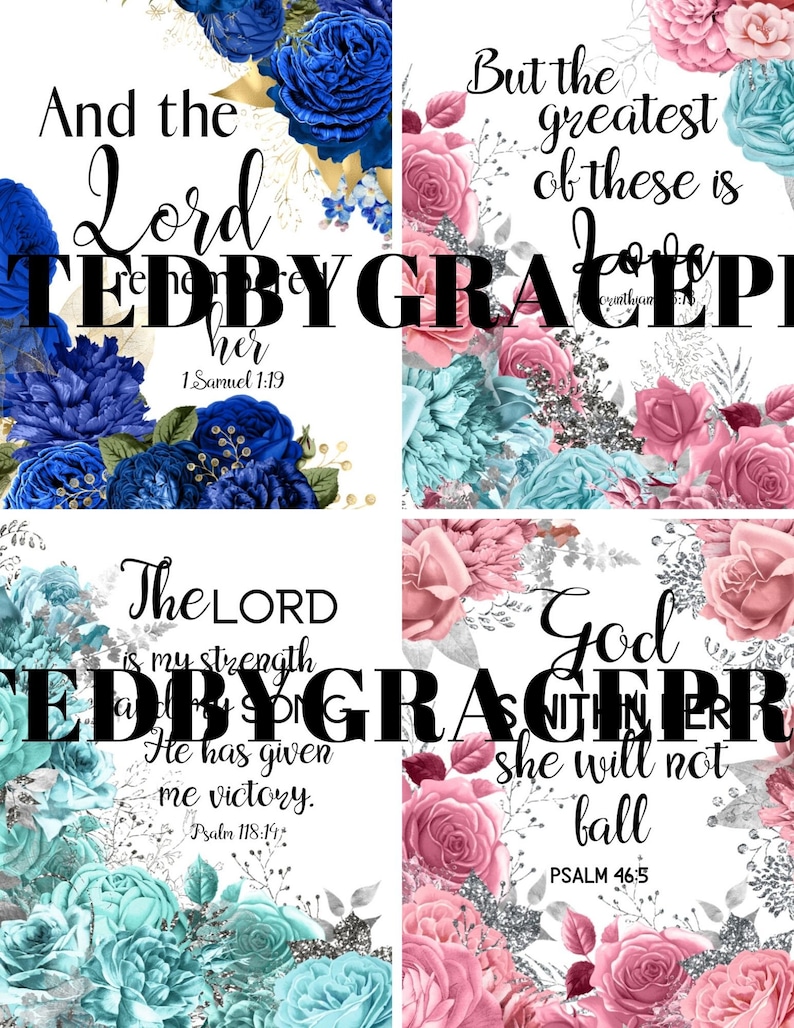 May include: Four printable digital art prints with floral backgrounds and inspirational quotes. The quotes are "And the Lord led her" with a blue floral background, "But the greatest of these is love" with a pink and blue floral background, "The Lord is my strength and my song" with a blue and white floral background, and "God is within her, she will not fall" with a pink and white floral background.