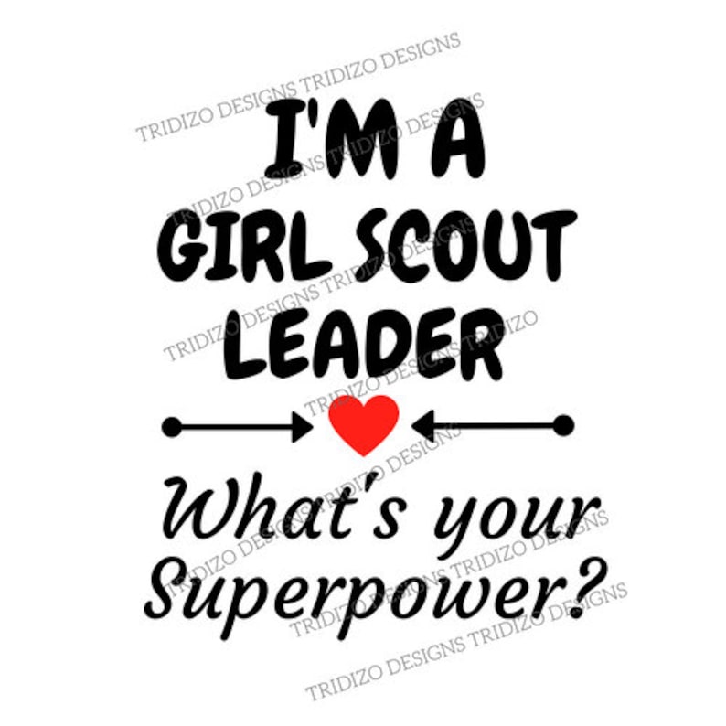 K&ouml;nnte beinhalten: Schwarz-wei&szlig;es Textbild mit einem roten Herzen. Der Text lautet "Ich bin ein Girl Scout Leader. Was ist deine Superkraft?"