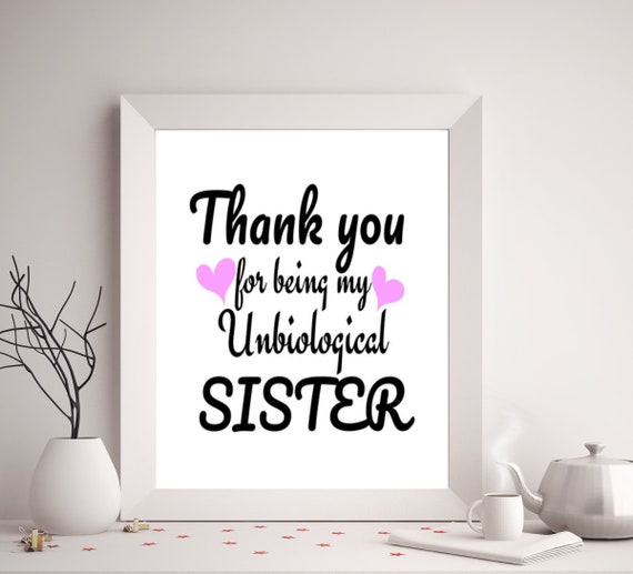 Png File Thank You For Being My Sister Printable Art Instant Etsy