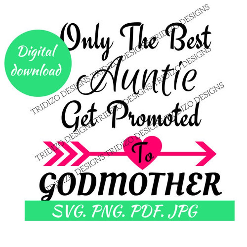 Free Free 230 Promoted To Godmother Svg SVG PNG EPS DXF File